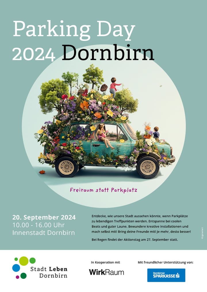 Freitag 20.9.2024 = Parking Day in Dornbirn